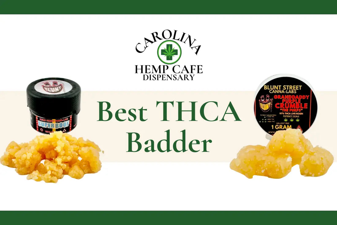 Best THCA Badder in 2026: 6 Must-Try Brands
