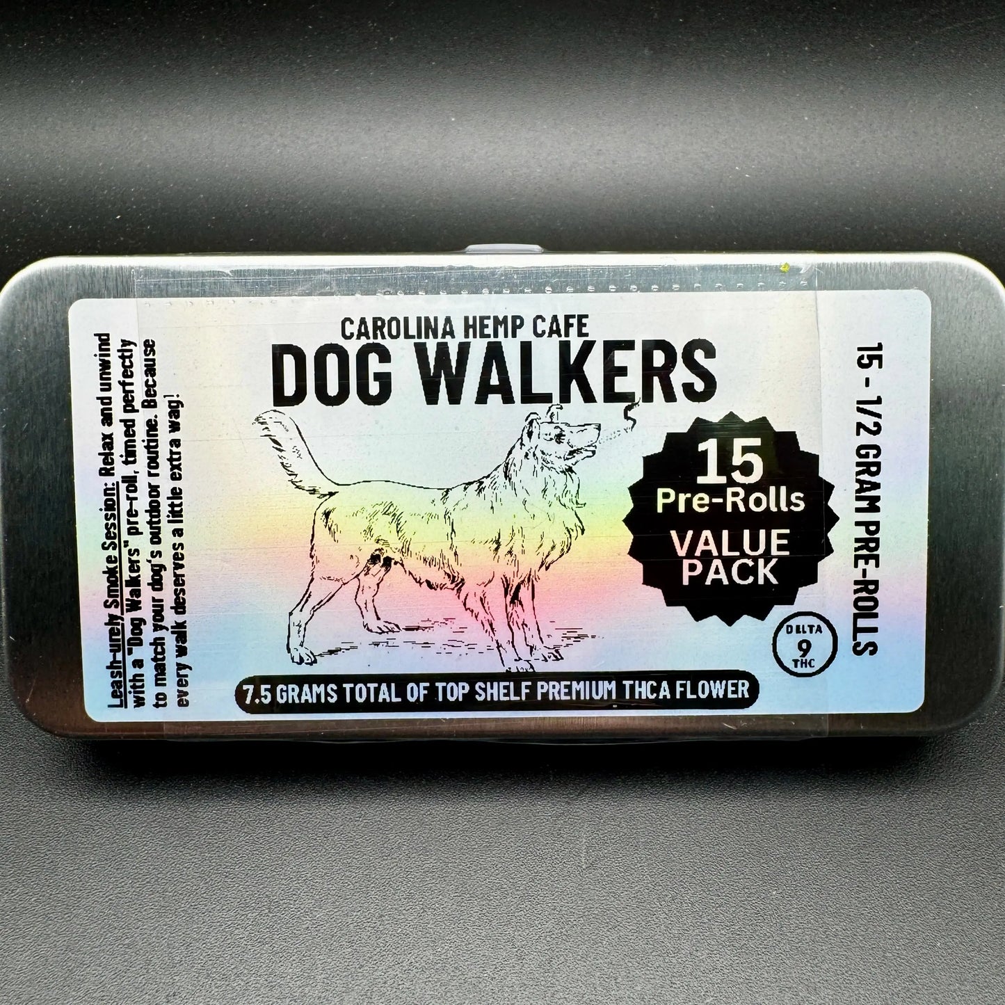 Dog Walkers - 1/2 Gram Top Shelf THCA Pre-Rolls, Shorties - Top Shelf Cannabis Hemp Flower Hybrid Blend Pre-Roll, Childproof Metal Tin Container, To Go Pack! Carolina Hemp Cafe